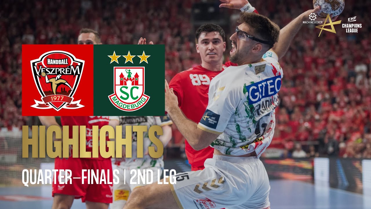 One Veszprém HC 🆚 SC Magdeburg | Quarter-finals | EHF Champions League 2024/25