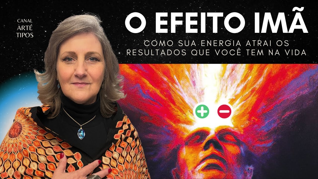 O EFEITO IMÃ: COMO SUA ENERGIA ATRAI OS RESULTADOS QUE VOCÊ TEM NA VIDA | Mabel Cristina Dias