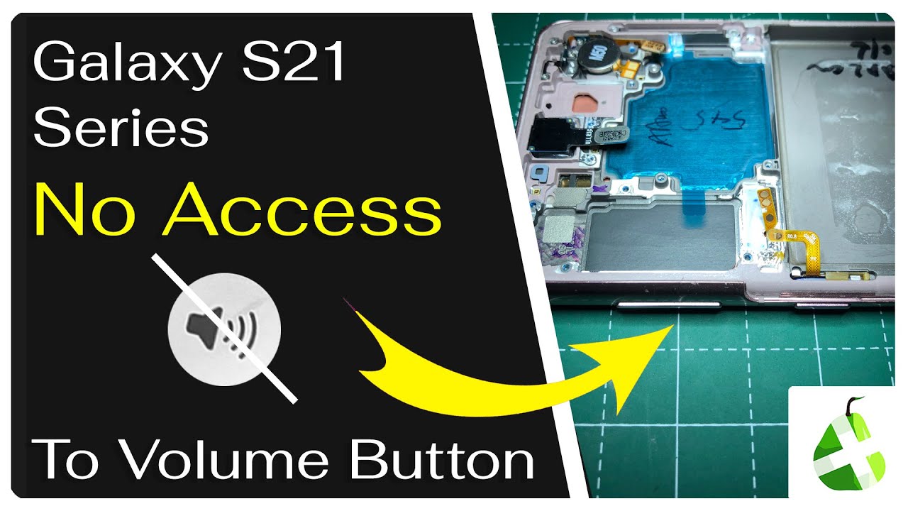 Samsung S21 Volume Button Replacement