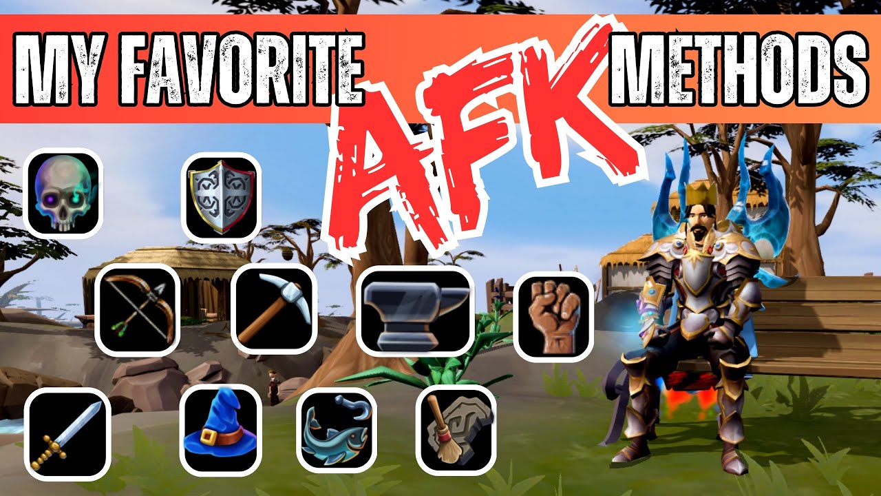 My Favorite AFK Methods