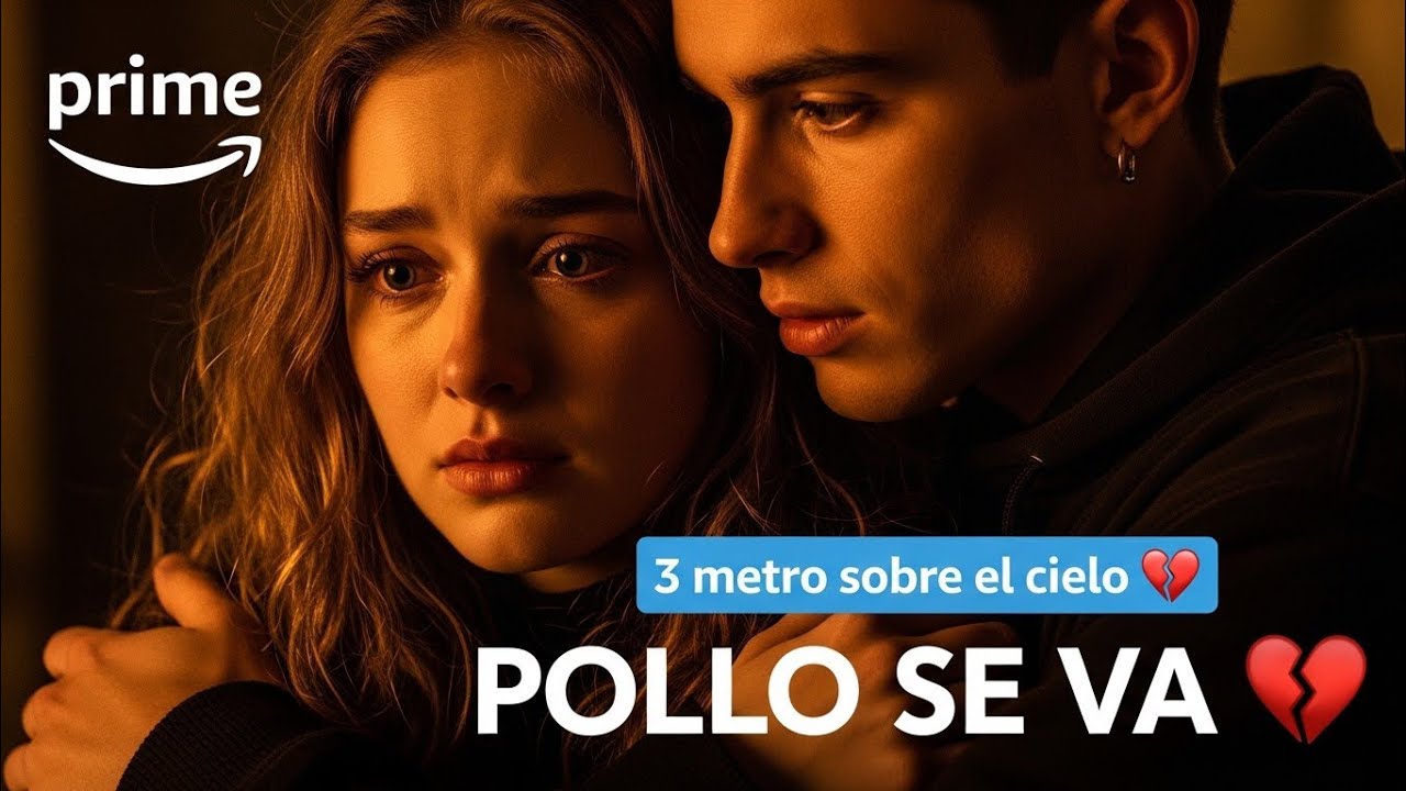 La MUERTE de POLLO 💔 | La Escena Más Trágica de 3 Metros Sobre el Cielo | Historia Completa