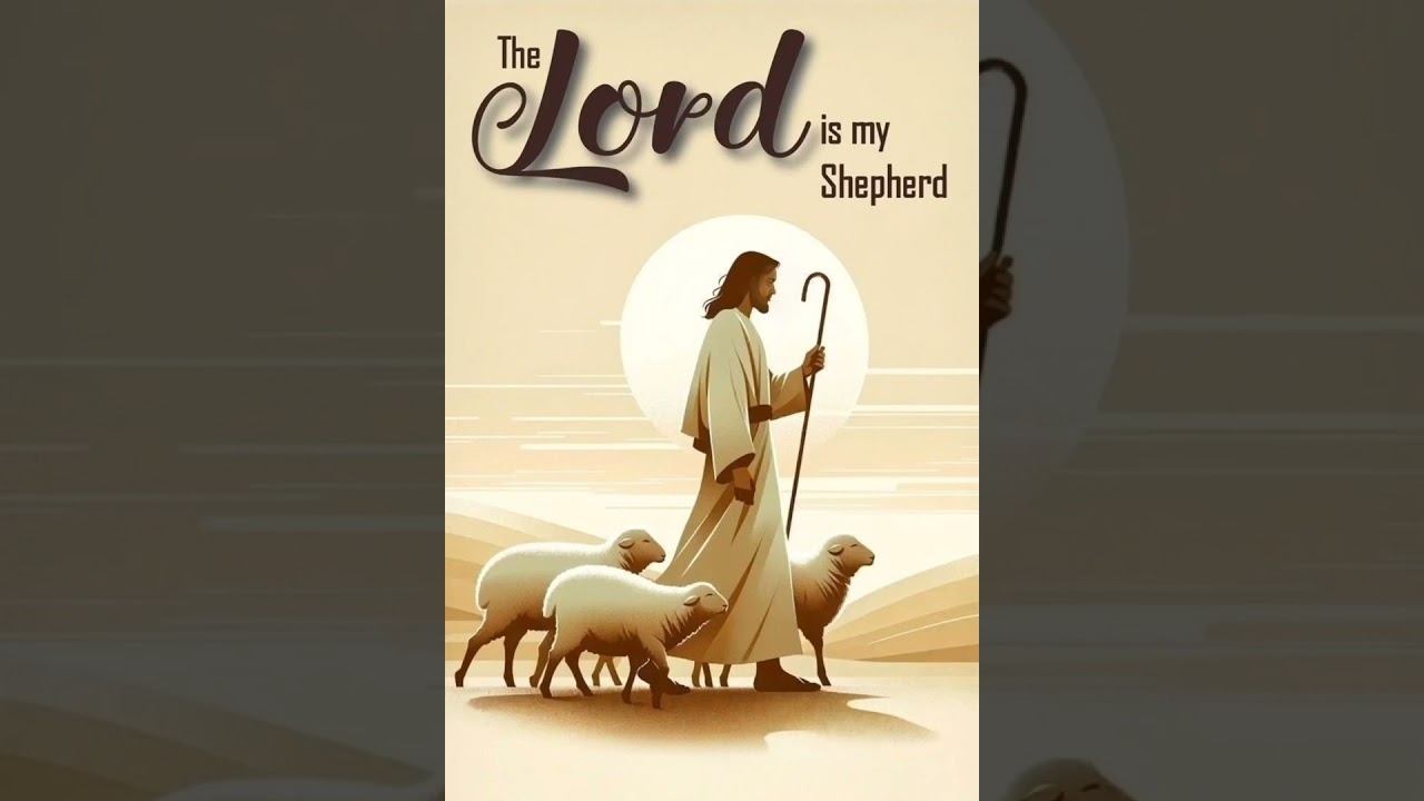 The Lord Is My Shepherd - 259