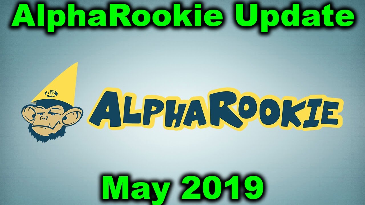 Important Update from AlphaRookie (2019) - Not Great News