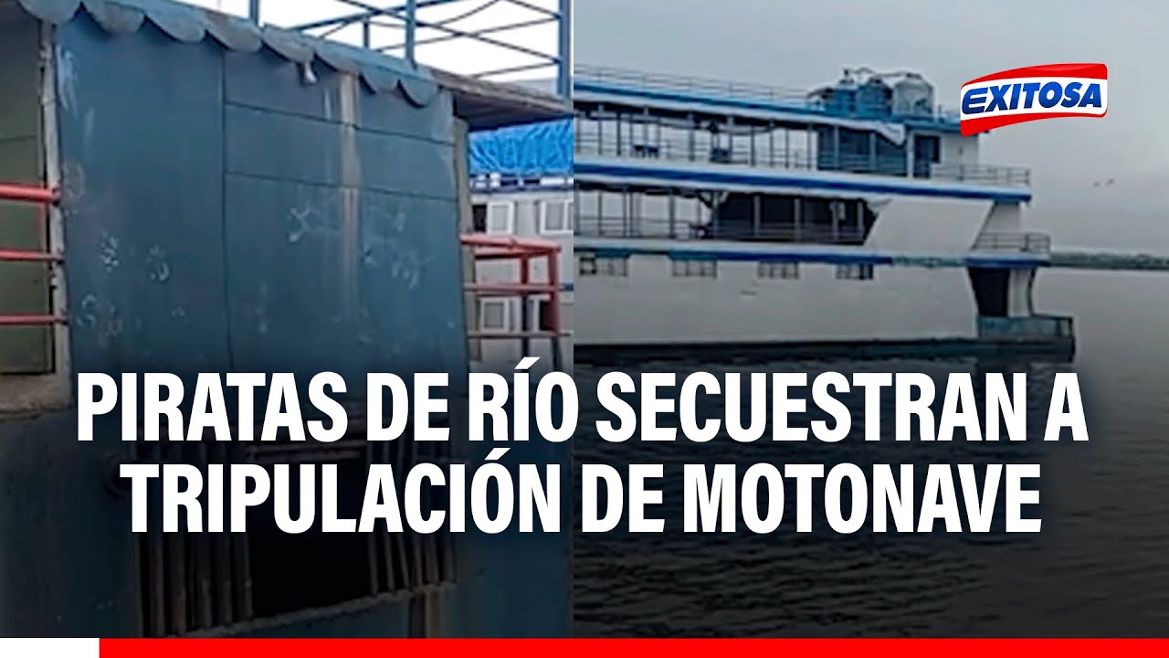 🔴🔵 Iquitos: Piratas de río secuestran motonave y roban pertenencias valorizadas en S/20 mil