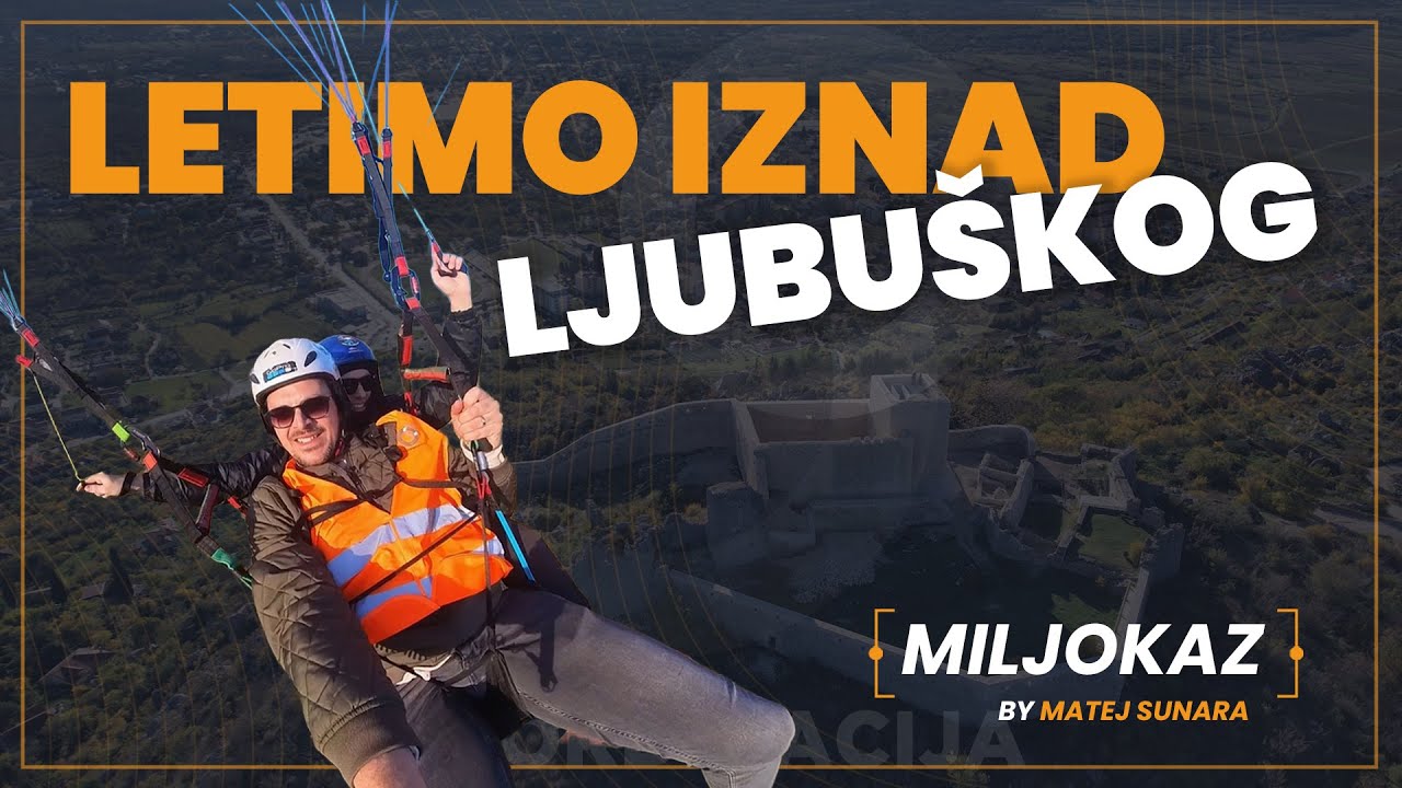 Po njemu je Hercegovina dobila ime! Letimo iznad Ljubu&scaron;kog i idemo u ljubu&scaron;ku tvrđavu