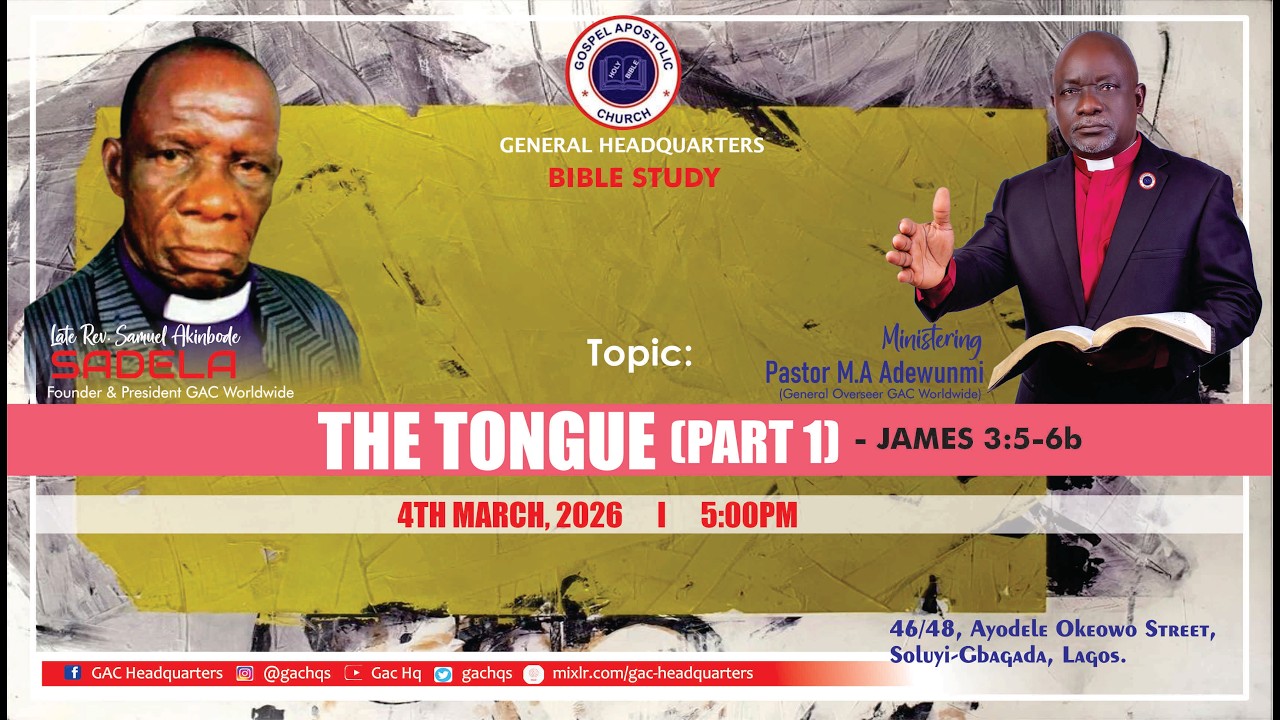 WEDNESDAY BIBLE STUDY | TOPIC: THE TONGUE (PART 1) - James 3 : 5 - 6b | 4TH MARCH, 2026