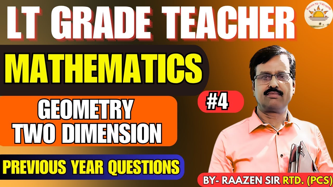 ✅Geometry Two Dimension | LT Grade Teacher | Maths Special | PYQ Questions Explained || DAY-04