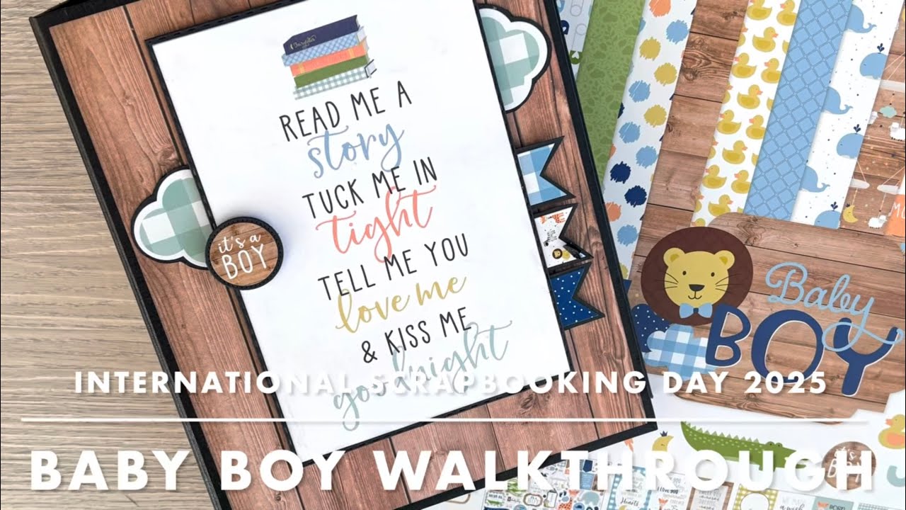 International Scrapbooking Day 2025 Album - Sneak Peek using Baby Boy by 