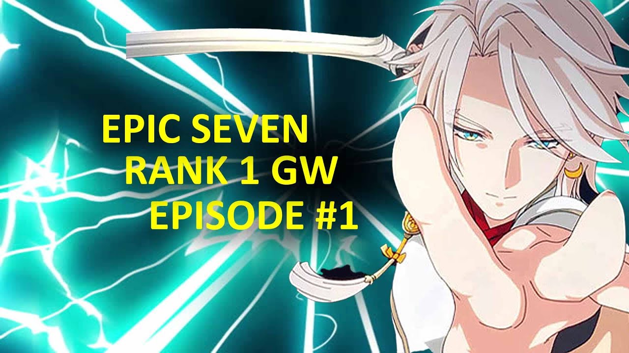 [Epic Seven] Rank 1 Guild Wars - Talentless vs 凛冬之㬢