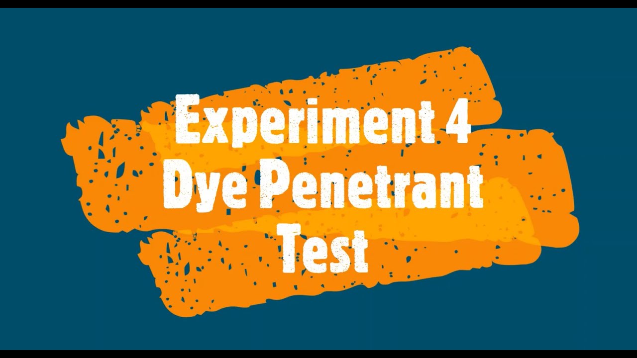 Dye Penetrant Test