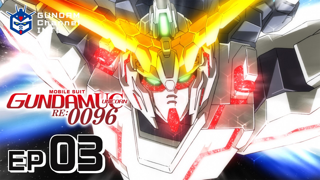 [RU Sub]Mobile Suit Gundam Unicorn RE:0096 #3