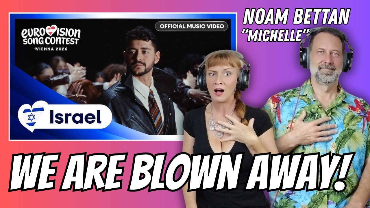РЕАКЦИЯ НА ЕВРОВИЗИОН 2026: Заявка Израиля MICHELLE от NOAM BETTAN