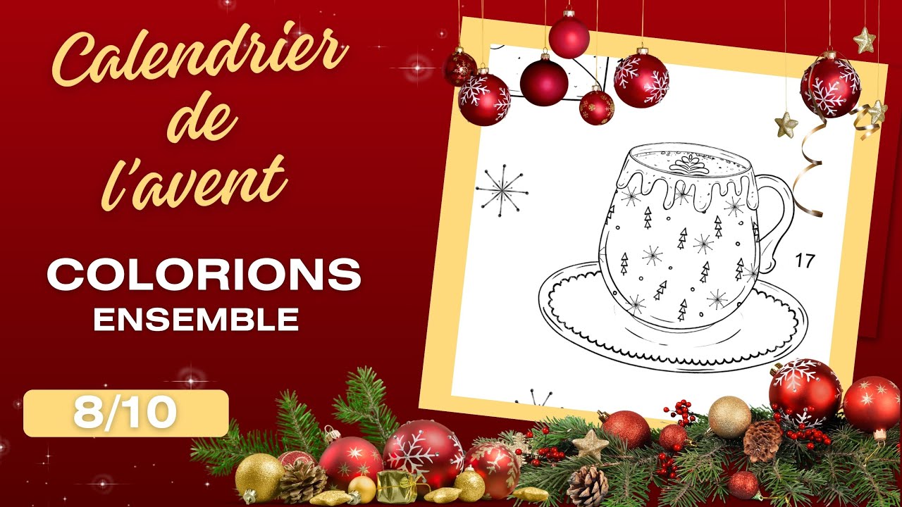 🎄8/10  le mug de Noël, Calendrier de l'avent tuto coloriage aux crayons de couleur!