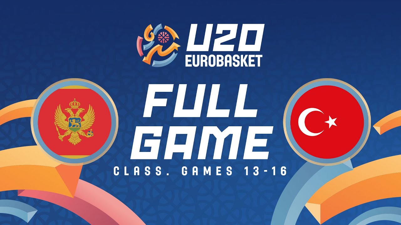 Class. Games 13-16 | Montenegro v Türkiye | Full Basketball Game | FIBA U20 EuroBasket 2024