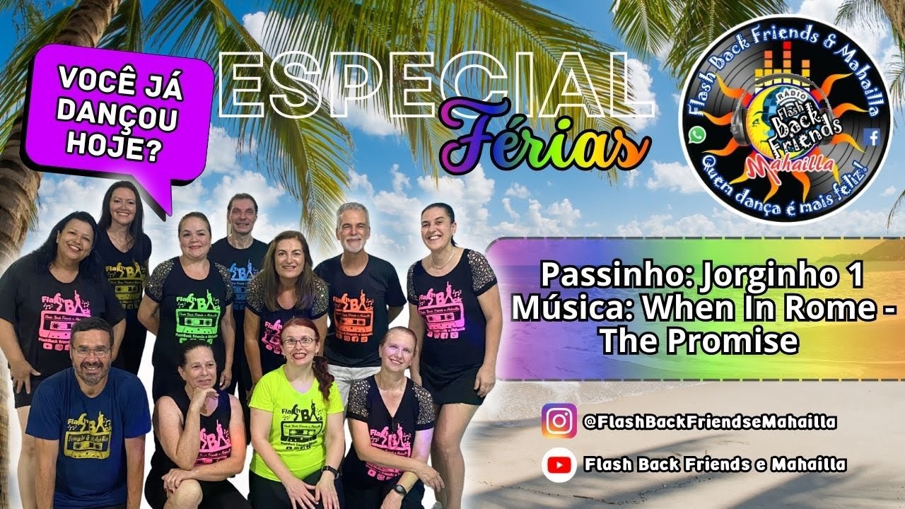 VOCÊ JÁ DANÇOU HOJE? – Passinho de Flashback Jorginho 1 - Música When In Rome - The Promise