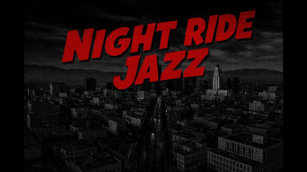Deep Focus: Instrumental Jazz for Night Ride