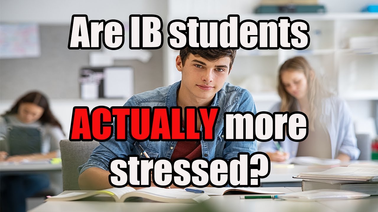 Are IB students actually more stressed?