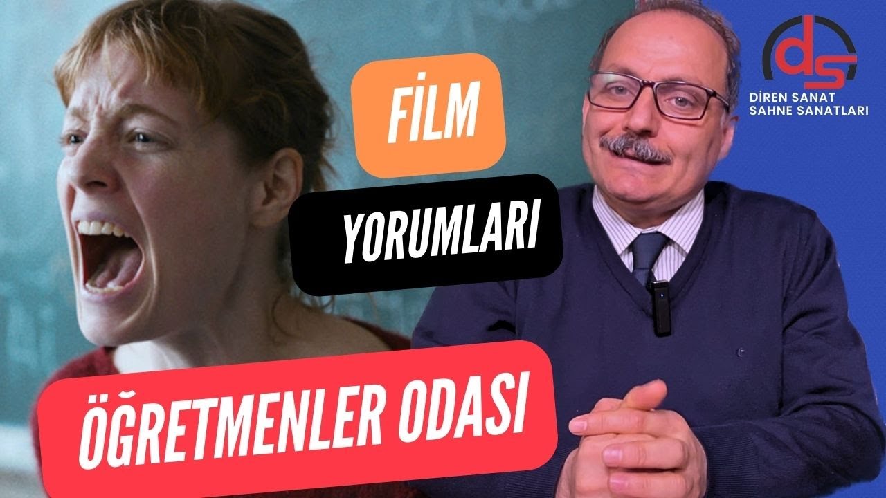 ÖĞRETMENLER ODASI (Das Lehrerzimmer) FİLM YORUMLARI