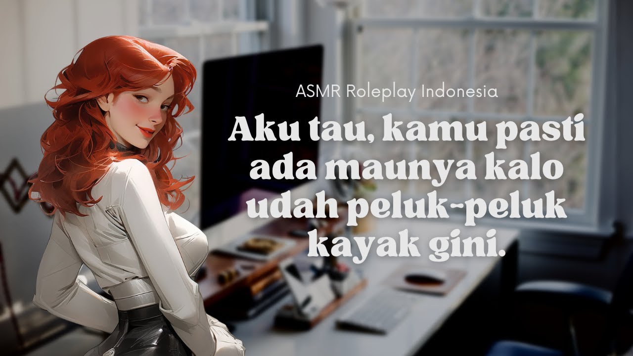 Kamu Ganggu Aku Kerja [ASMR Roleplay Wife Indonesia] [SFX] [kisses] [needy listener] [FDom]