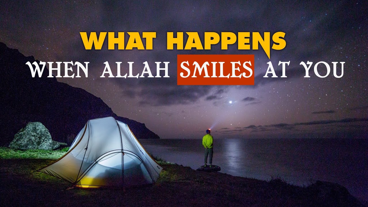 What happens when Allah Smiles at you [ POWERFUL REMINDER]