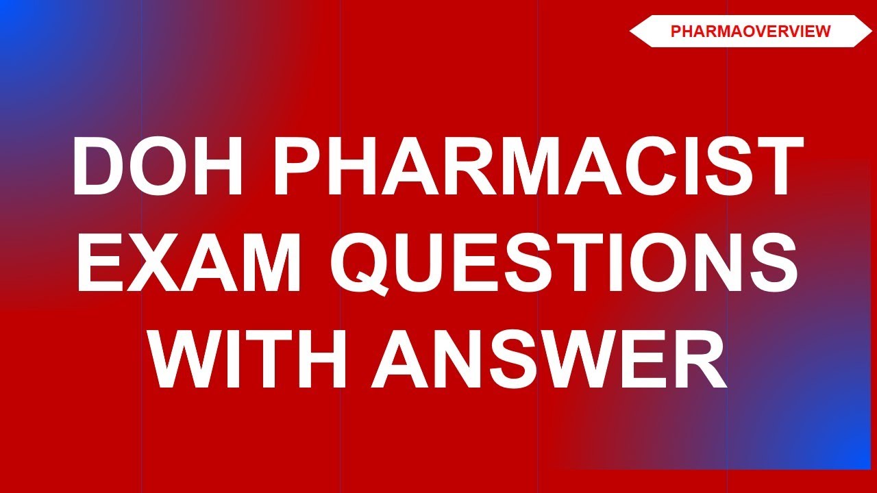 DOH (HAAD) PHARMACIST EXAM QUESTIONS WITH ANSWER