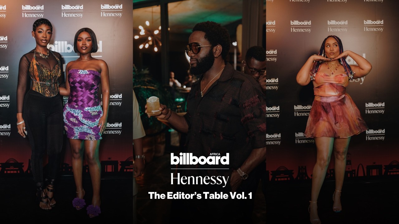 Billboard Africa Presents: THE EDITOR’S TABLE VOL. 1 | ACCRA