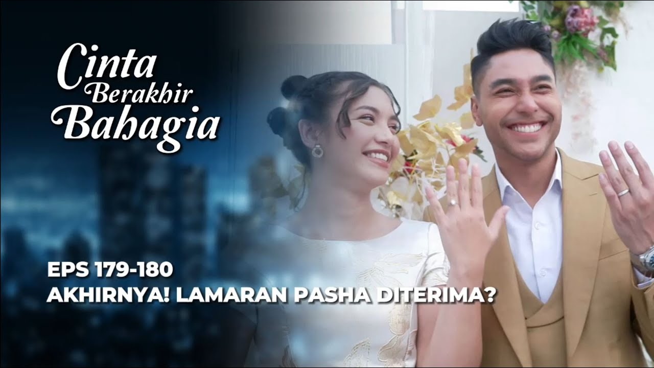 NGAMUKKK! ELENA GAK TERIMA ADISTY & PASHA RESMI TUNANGAN? - CINTA BERAKHIR BAHAGIA EPS 179-180