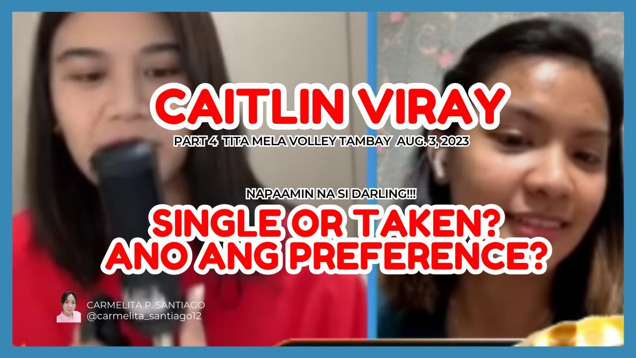 CAITLIN SINGLE or TAKEN? | MELA TUNAY VOLLEY TAMBAY WITH CAITLIN VIRAY Part 4 #caitlinviray #cmft