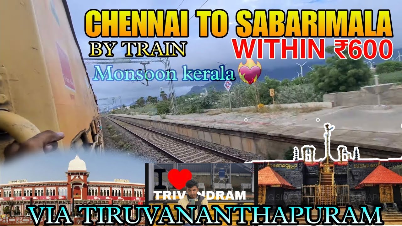 CHENNAI TO SABARIMALA 🚂 ₹600 | Tambaram to trivandram | before floods :(