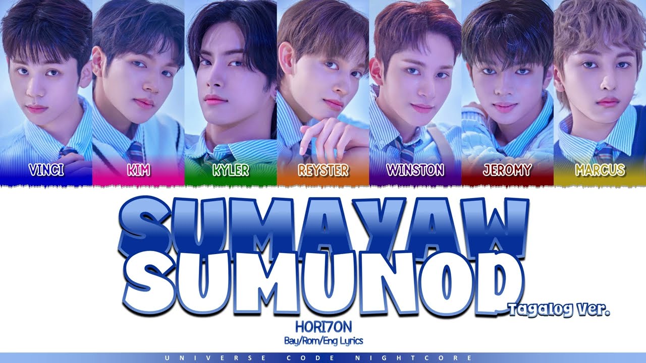 HORI7ON (호라이즌) - 'SUMAYAW SUMUNOD - Tagalog Ver.' (Color Coded Lyrics)