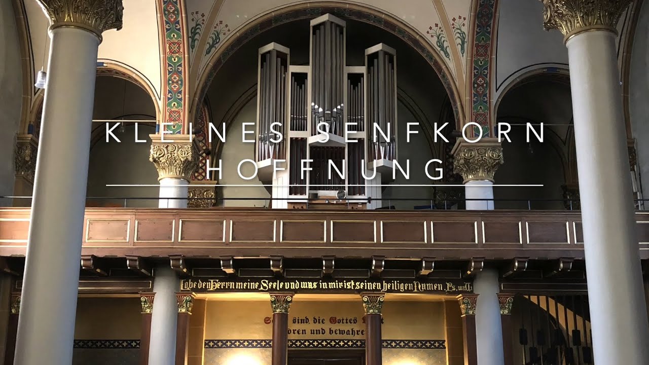 Orgelspiel zum Karfreitag - "Kleines Senfkorn Hoffnung"