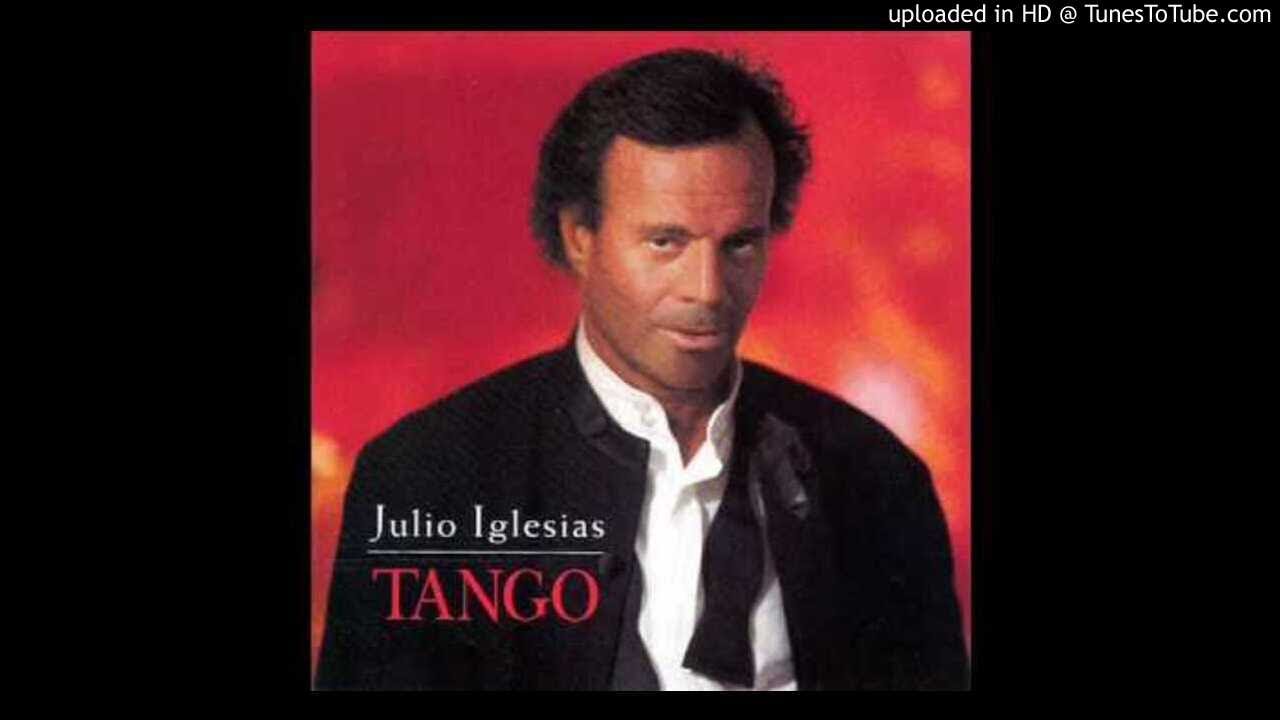 JULIO IGLESIAS-TANGOS  LADO A