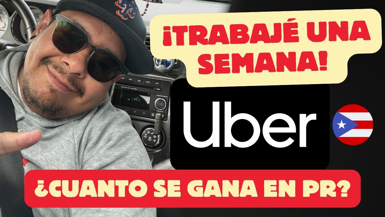 ¿Vale la Pena Hacer Uber en Puerto Rico? Trabajé 40 Horas y Esto Fue lo que Gané