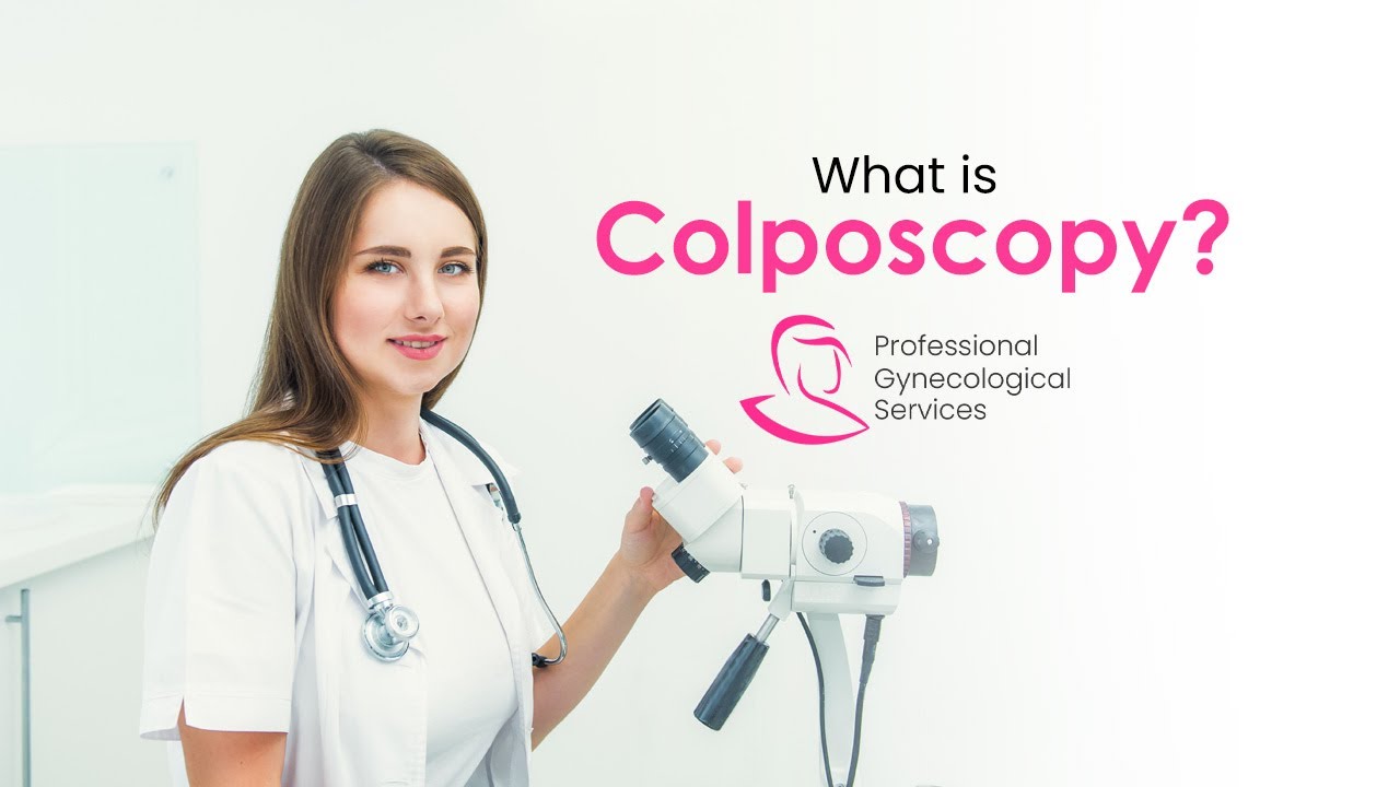 What Is Colposcopy?