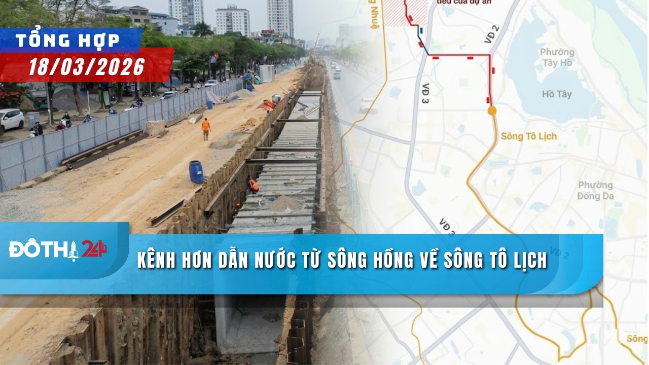Tăng tốc thi công kênh hơn 900 tỷ đồng dẫn nước từ sông Hồng về Tô Lịch | Đô thị 24h