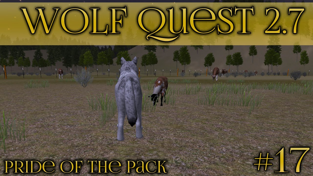 Lunala's Quest to the Cattle Ranch 🐺 Wolf Quest 2.7 - Pride of the Pack 🐺 Episode #17