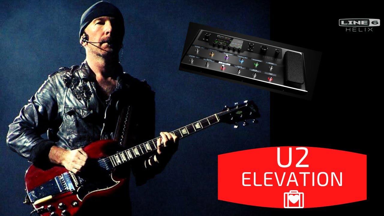 U2 -  ELEVATION [ GUITAR COVER WITH LINE 6 HELIX ]