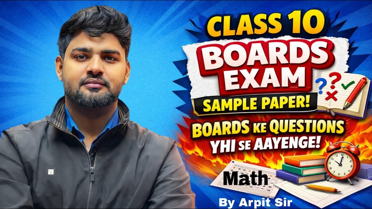 Class 10 Maths Boards 2026 🔥 | PYQs and Boards Tips | Most Important Sample Paper by Arpit sir #live