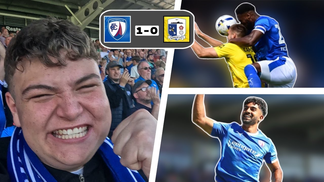 THE SPIREITES ARE BACK IN STYLE WITH OPENING DAY WIN AGAINST BARROW! Chesterfield 1-0 Barrow!