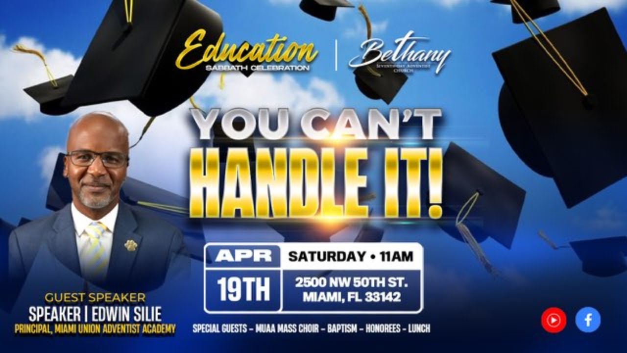 You Can't Handle It! | Prin. Edwin Silie. | Miami Bethany SDA