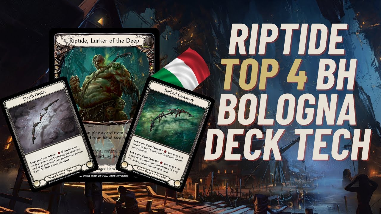 Flesh & Blood - Top 4 Battle Hardened Bologna Riptide Deck Tech