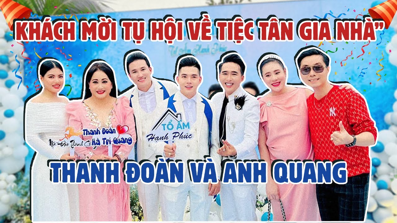 Khách mời diễn viên ca sĩ tụ hội về Tiệc Tân Gia nhà Thanh Đoàn và Anh Quang, sự cố cúp điện và mưa