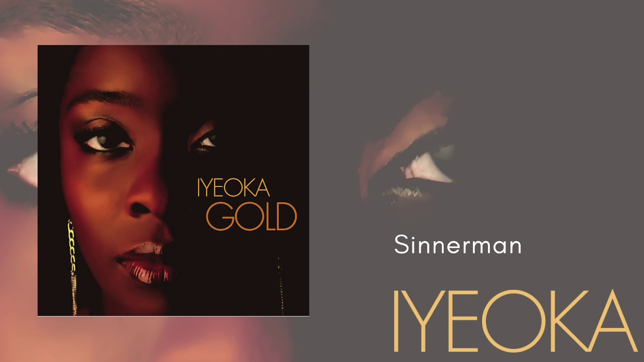 Sinnerman - Iyeoka (Official Audio Video)