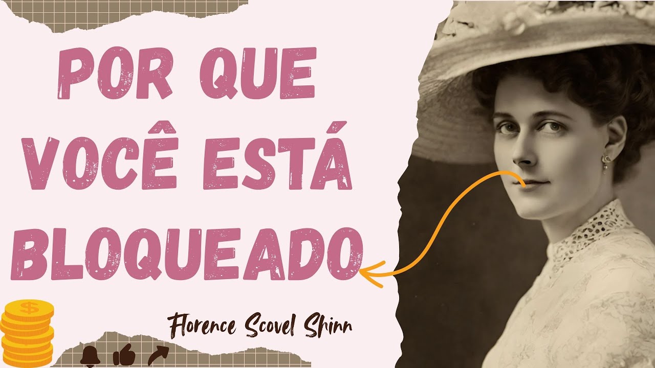 Desbloqueie a PLENITUDE: O Segredo Final da MANIFESTAÇÃO | Florence Scovel Shinn