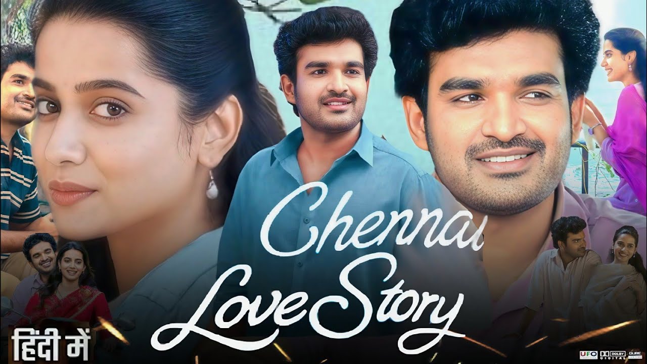 Chennai Love Story Full Movie Hindi Dubbed | Kiran Abbavaram | Sri Gouri Priya | Hd Reviews & Facts
