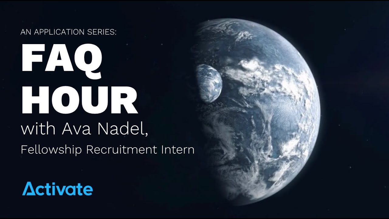 Getting Started With the Activate Fellowship Application | FAQ Hour Series Part I