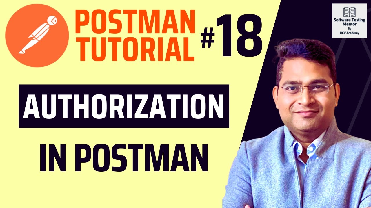 Учебник Postman №18 — Авторизация в Postman | Авторизация запросов