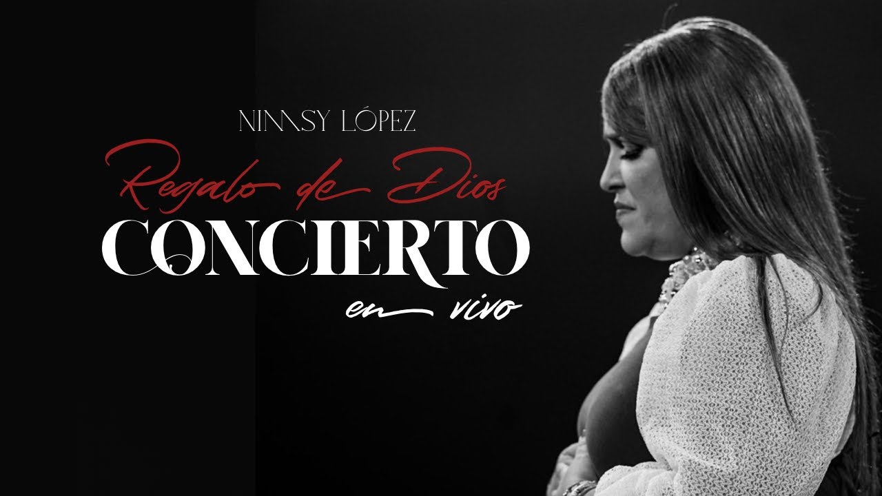 CONCIERTO REGALO DE DIOS | NIMSY LOPEZ