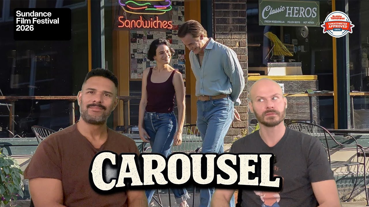 Sundance: CAROUSEL Movie Review **SPOILER ALERT**