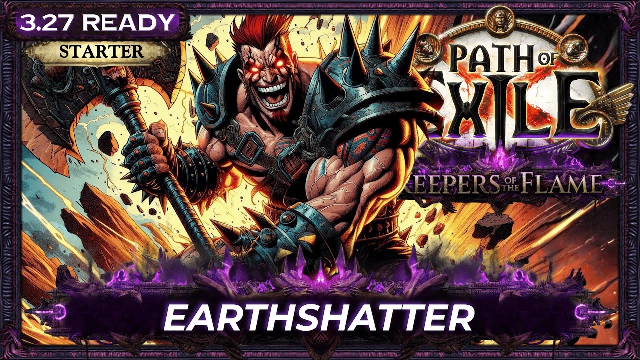 [PoE 3.27] EARTHSHATTER BUILD - JUGGERNAUT - KEEPERS OF THE FLAME&nbsp;-&nbsp;PoE&nbsp;Builds